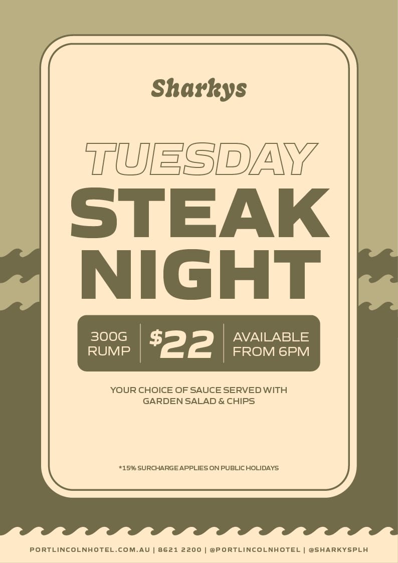 Tuesday Steak Night 35 Christmas day lunch port lincoln hotel