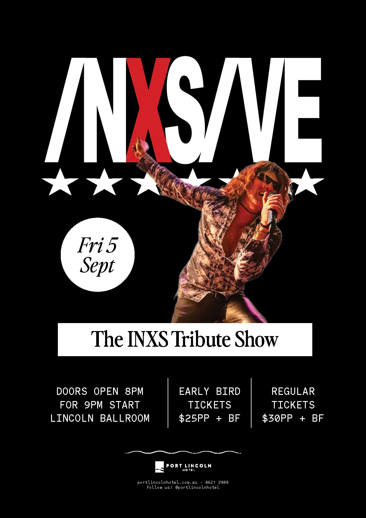 Inxsive * The Inxs Tribute Show 14 Port lincoln hotel